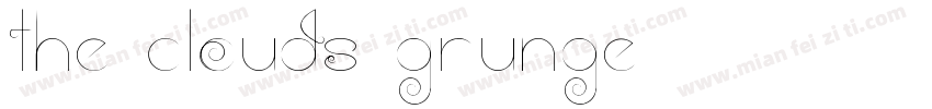 The clouds Grunge字体转换